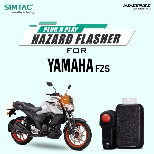 Plug N Play Hazard Flasher With Switch Version 6.0 For Yamaha FZS Non Bluetooth  FZ-WS6